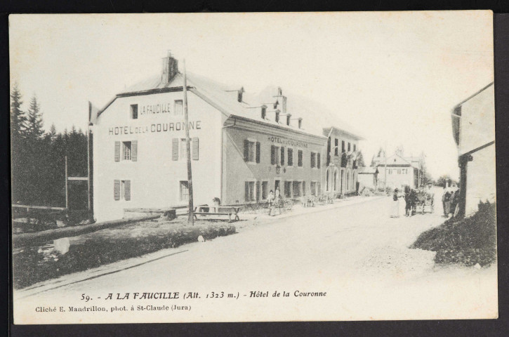 59 – A la Faucille (Alt. 1323 m.) – Hôtel de la Couronne (Cliché E. Mandrillon, Phot à St-Claude)