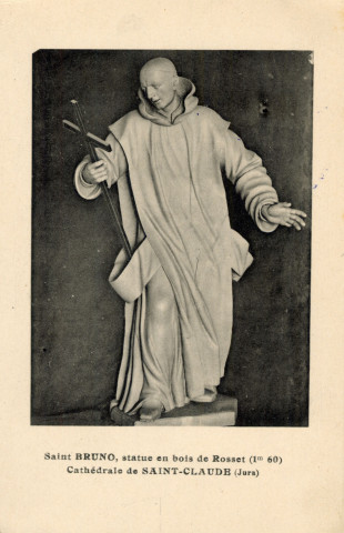 Saint-Claude (Jura). Cathédrale, statue de saint Bruno, en bois de Rosset (1m60). Dijon.
