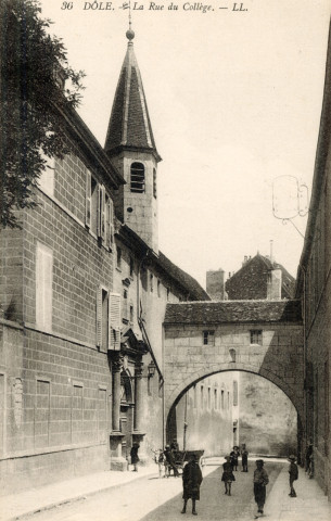 Dole (Jura) 36. La rue du Collège. Paris, Levy Fils.