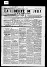 La Liberté du Jura et de la Franche-Comté. 1er semestre 1910.