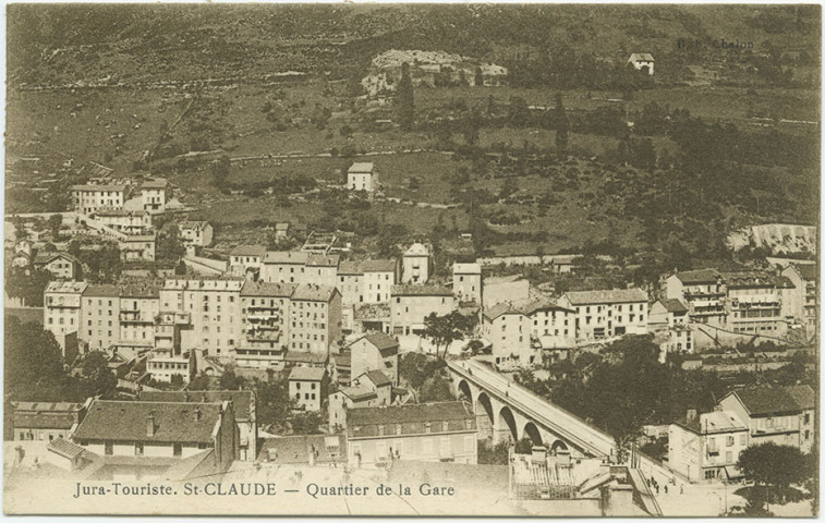 Jura-Touriste. Saint-Claude - Quartier de la gare. B. F. Chalon.