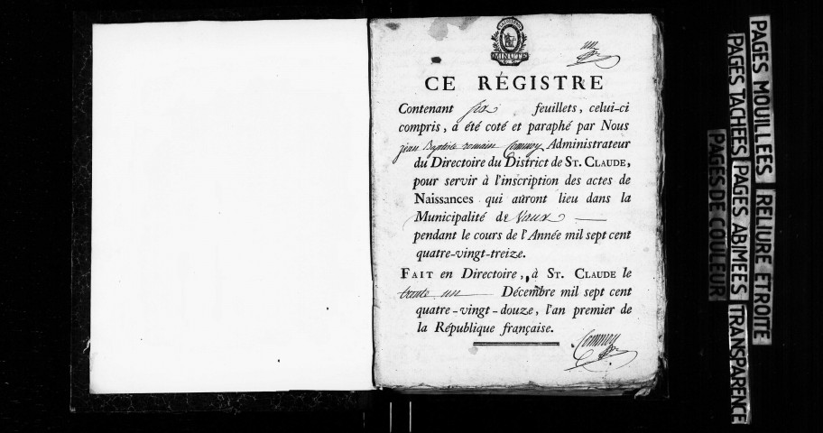 Naissances, décès 1793-1812 ; publications de mariage 1793-an III, an XII-1812 ; mariages 1793-an VI, an IX-1812.