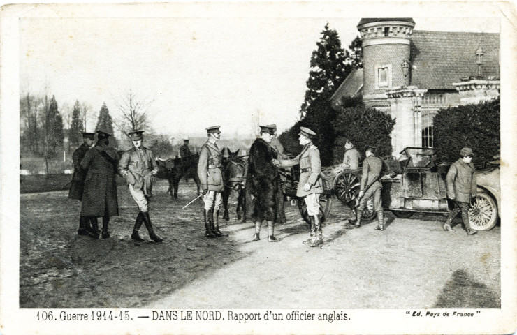 Guerre 1914-1915. Dans le nord. Rapport d'un officier anglais. Imp. de Vaugirard, Paris, Pays de France