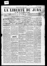 La Liberté du Jura et de la Franche-Comté. 1er semestre 1905.